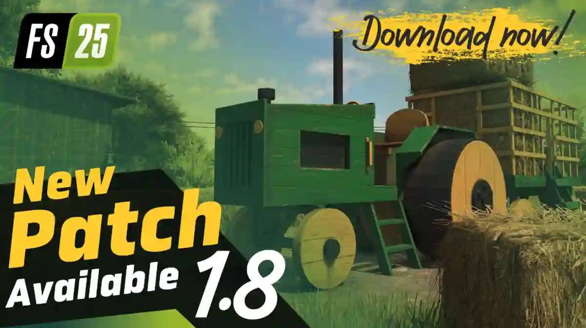 Farming Simulator 25 mise à jour 1.140 (FS25 maj 1.8) du 8 mai 2025